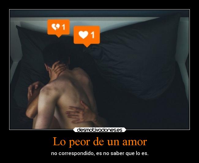 carteles amor desamor amor desmotivaciones