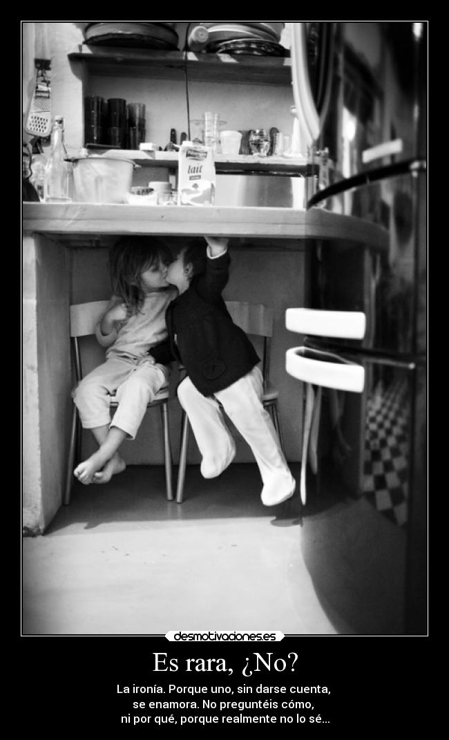 Es rara, ¿No? - 