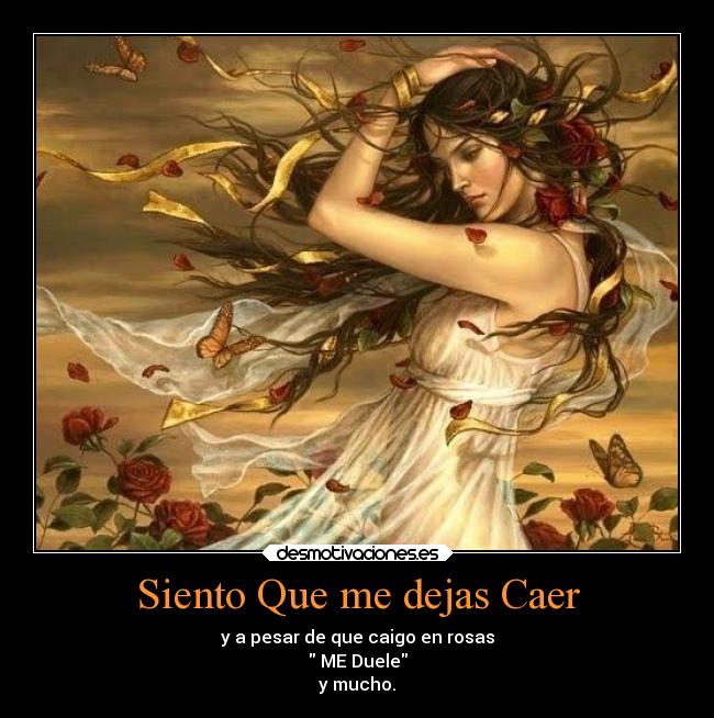 Siento Que me dejas Caer -