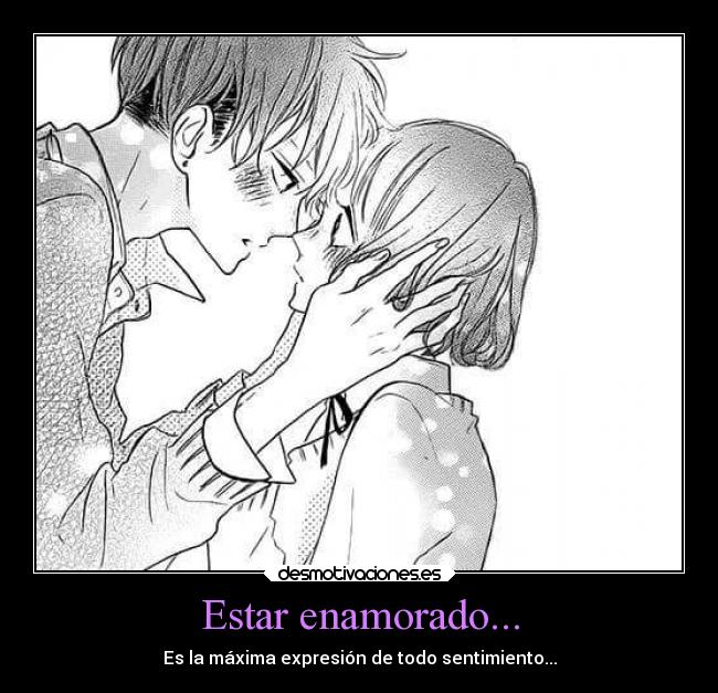 Estar enamorado... -