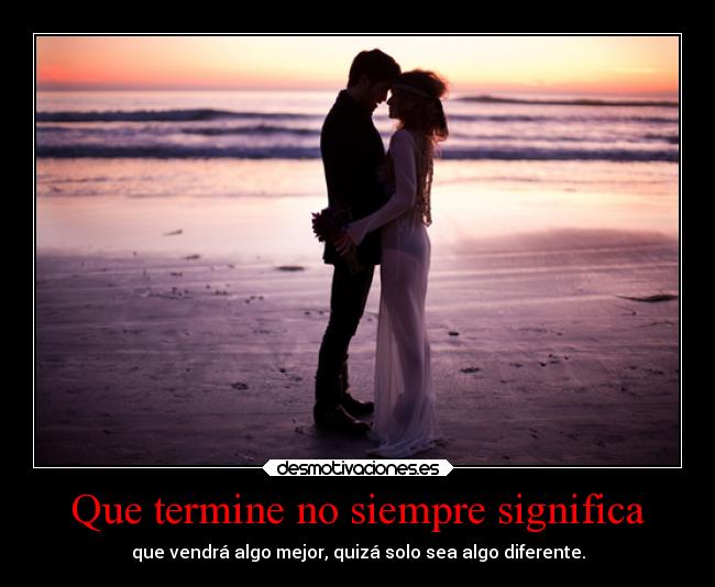 Que termine no siempre significa - 