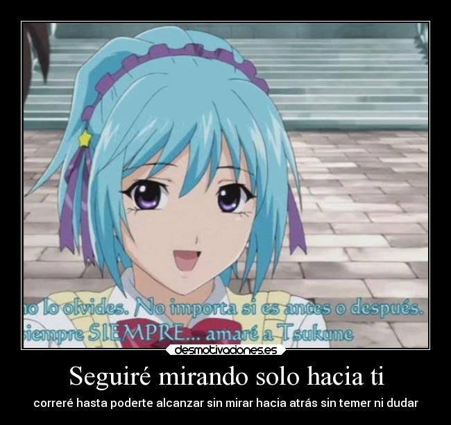 Seguiré mirando solo hacia ti -