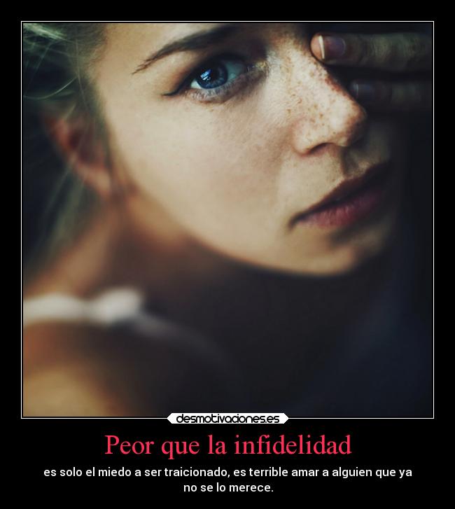 Peor que la infidelidad - 