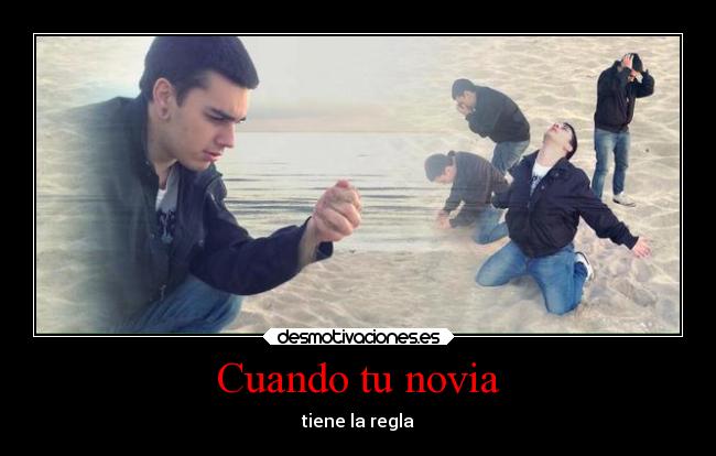 carteles amor normalman drnormalman joaquin puto amo novia regla desmotivaciones