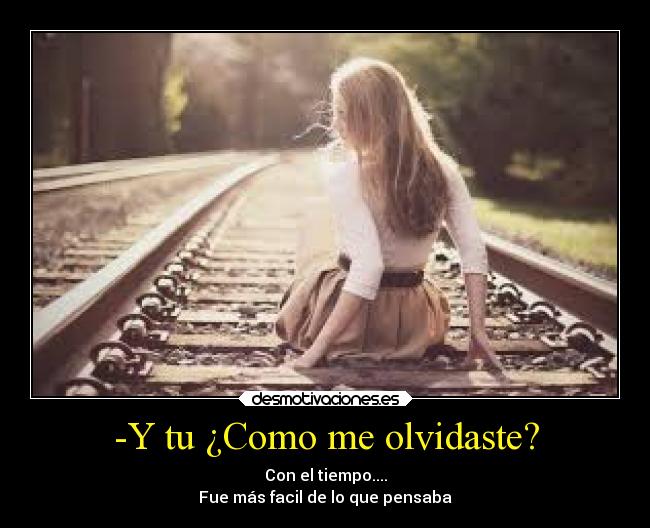 -Y tu ¿Como me olvidaste? - 