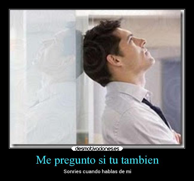 carteles amor reflexion pregunta desmotivaciones