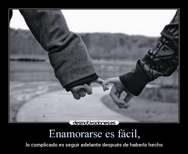 Enamorarse es fácil, - 