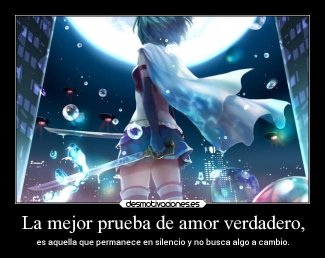 La mejor prueba de amor verdadero, -