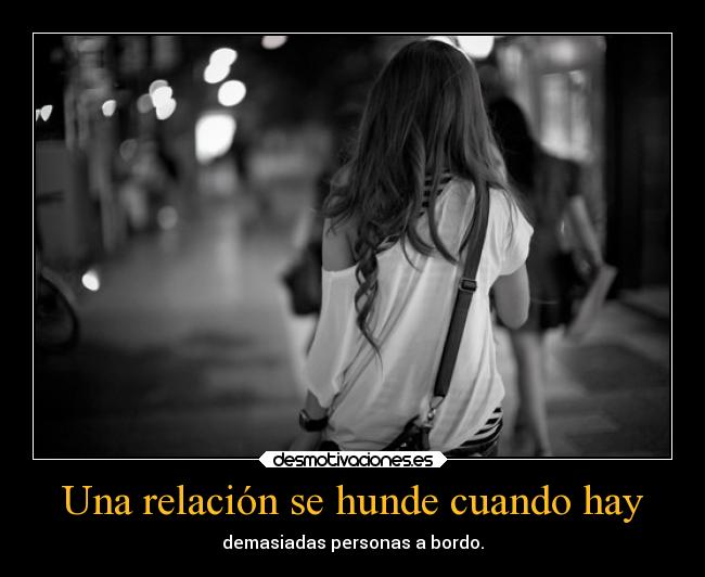 Una relación se hunde cuando hay -