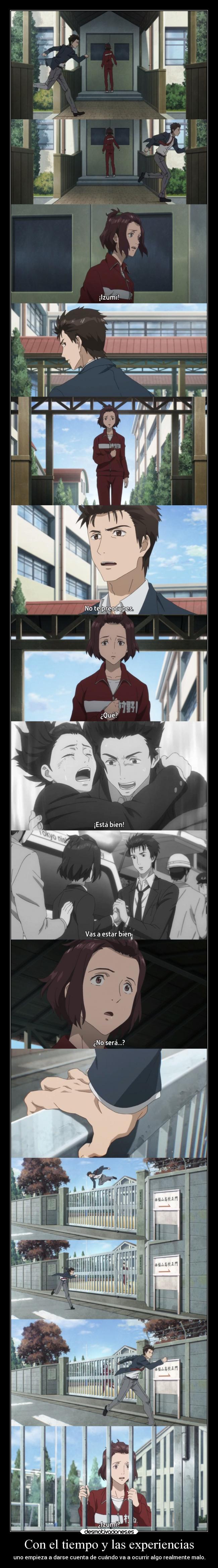 Con el tiempo y las experiencias -