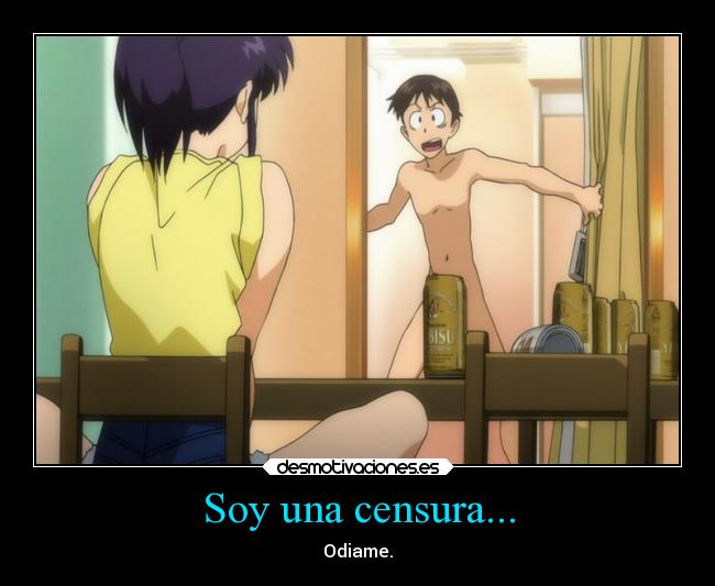 Soy una censura... -