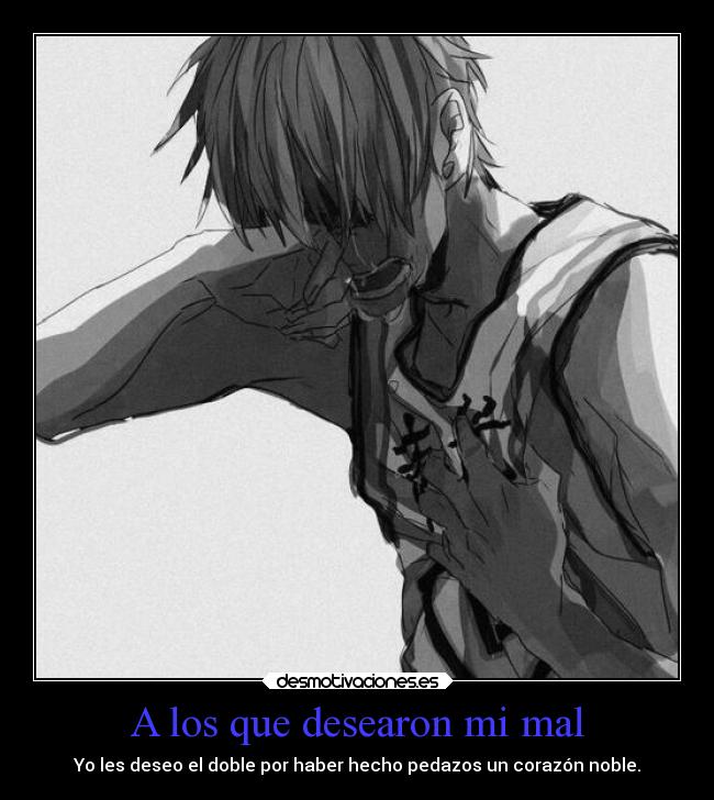 A los que desearon mi mal - 