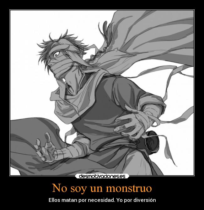 No soy un monstruo -