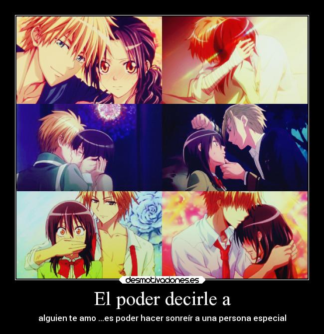 El poder decirle a - alguien te amo ...es poder hacer sonreír a una persona especial