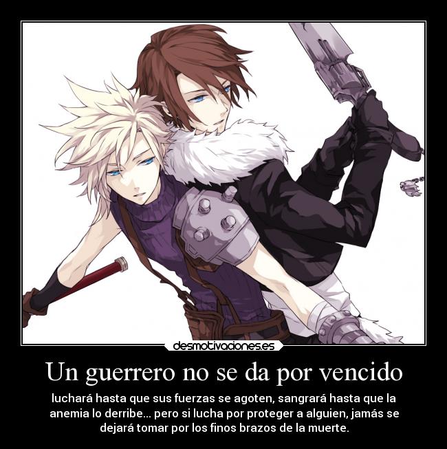 Un guerrero no se da por vencido -