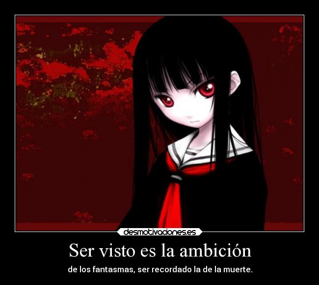 Ser visto es la ambición - 