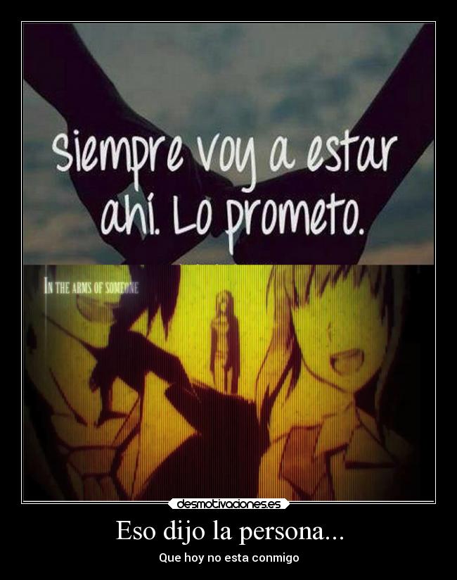 Eso dijo la persona... - 