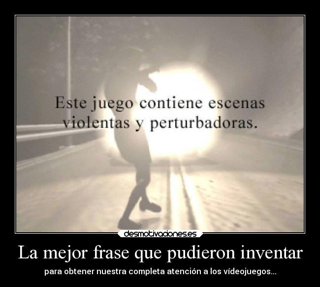 La mejor frase que pudieron inventar -