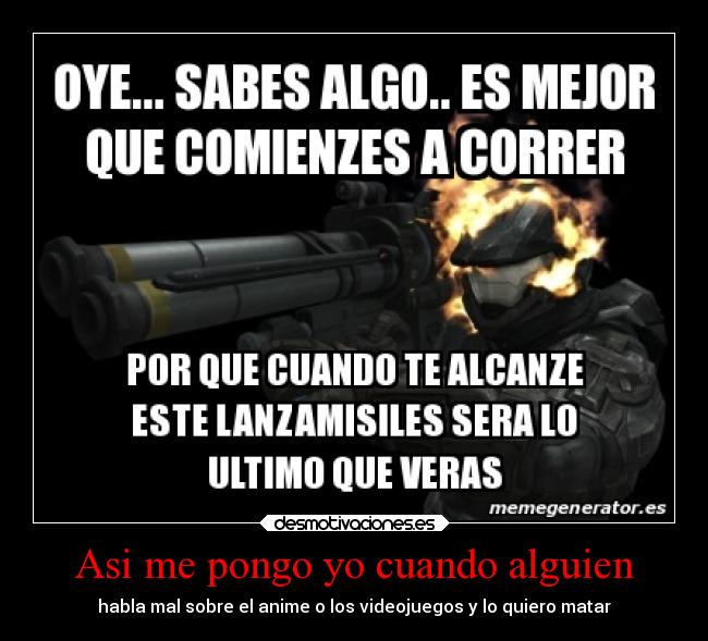 Asi me pongo yo cuando alguien - 