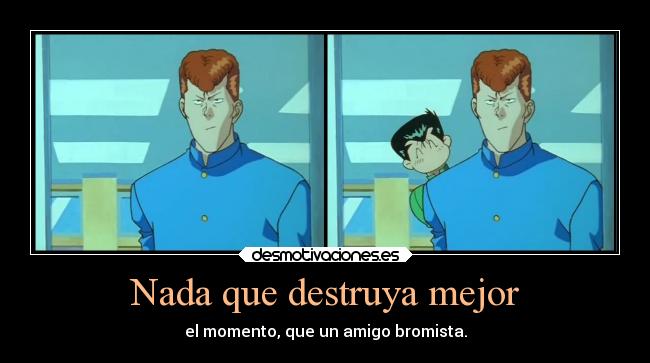 carteles anime yuyu hakusho sakuragi hambre amigo bromista desmotivaciones