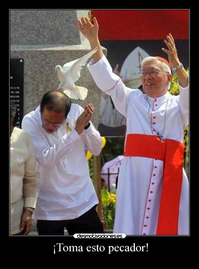 ¡Toma esto pecador! - 