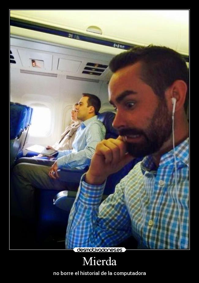 Mierda - no borre el historial de la computadora