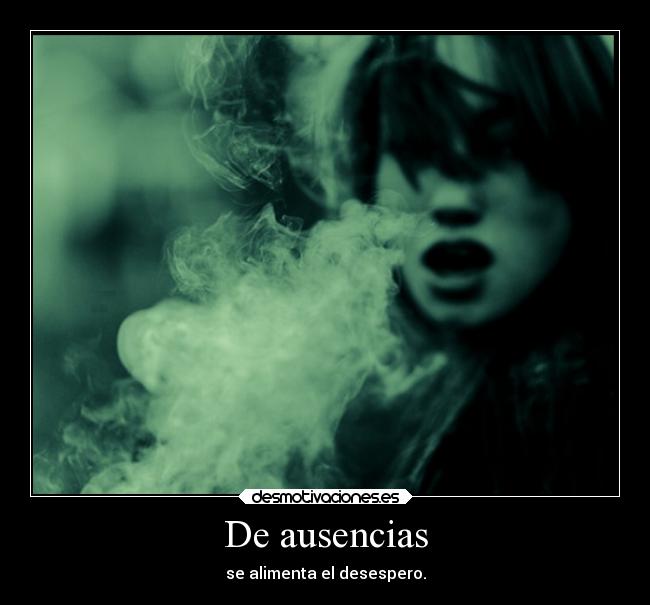 De ausencias -