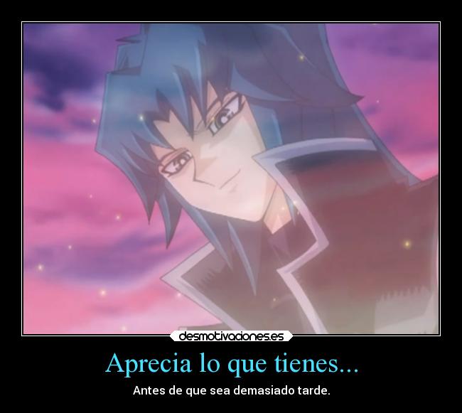 carteles ausencia anime apreciar hellkaiser yugiohgx zane truesdale desmotivaciones