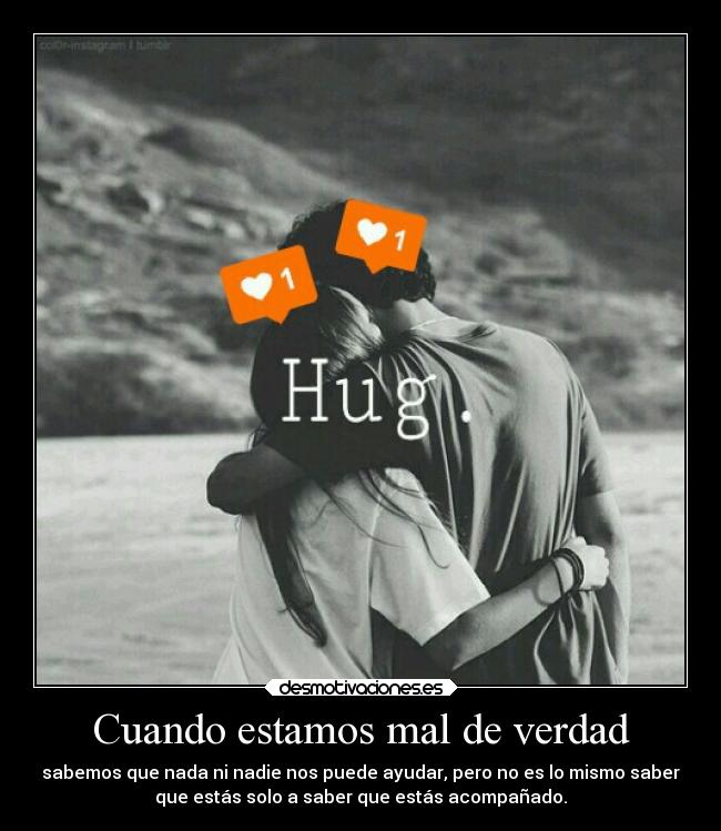 Cuando estamos mal de verdad -