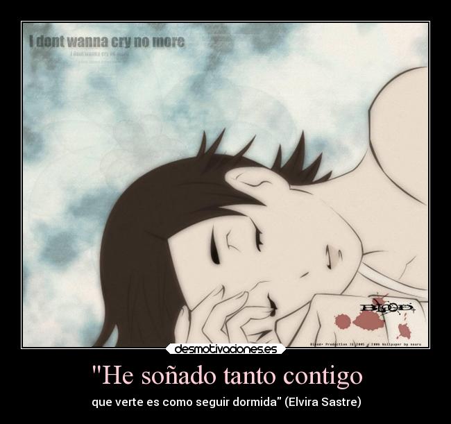 He soñado tanto contigo -