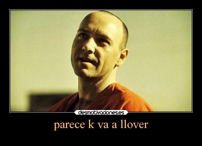 parece k va a llover -