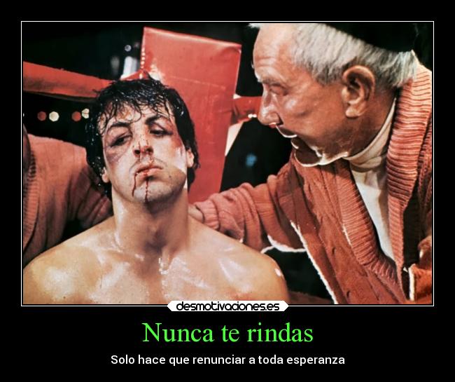 Nunca te rindas -