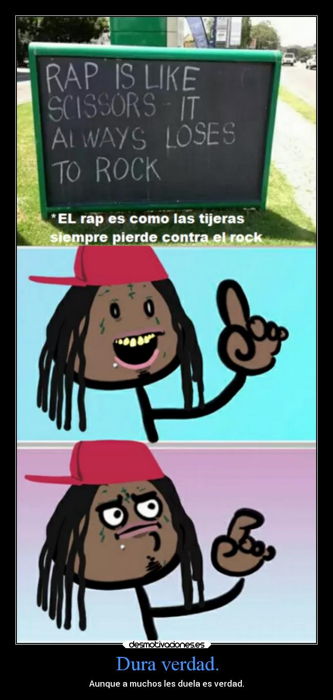 Dura verdad. - 