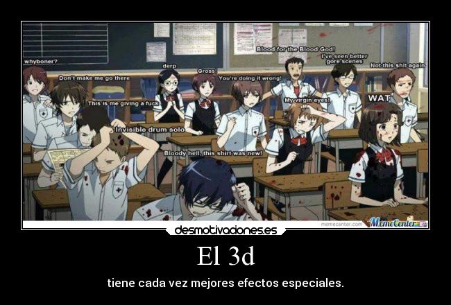El 3d - tiene cada vez mejores efectos especiales.