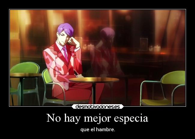 carteles comida anime vida raptorhunters harukaze manga tokyoghoul tokyo ghoul tsukiyama hambre especia desmotivaciones