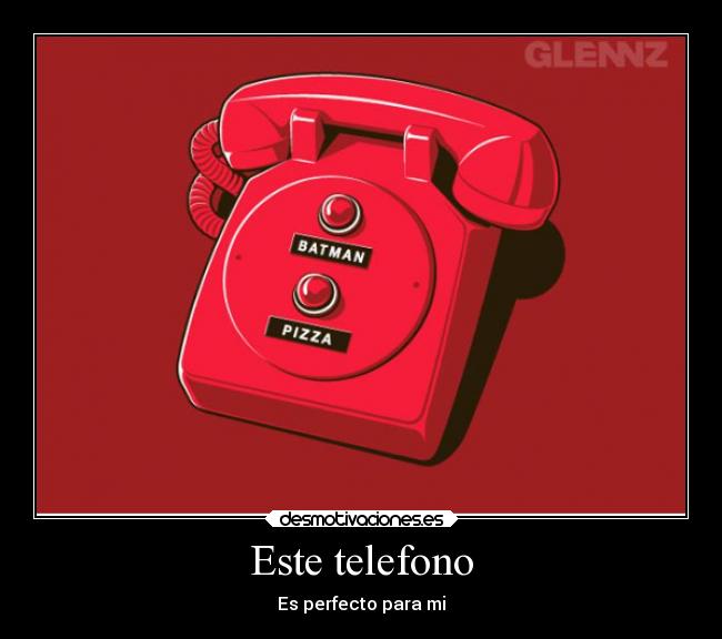 Este telefono - Es perfecto para mi