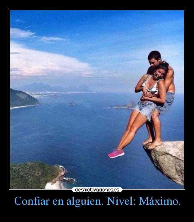 carteles confianza humor graciosas maxima ojalaqueshueva rilacs desmotivaciones