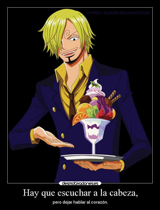 Hay que escuchar a la cabeza, -