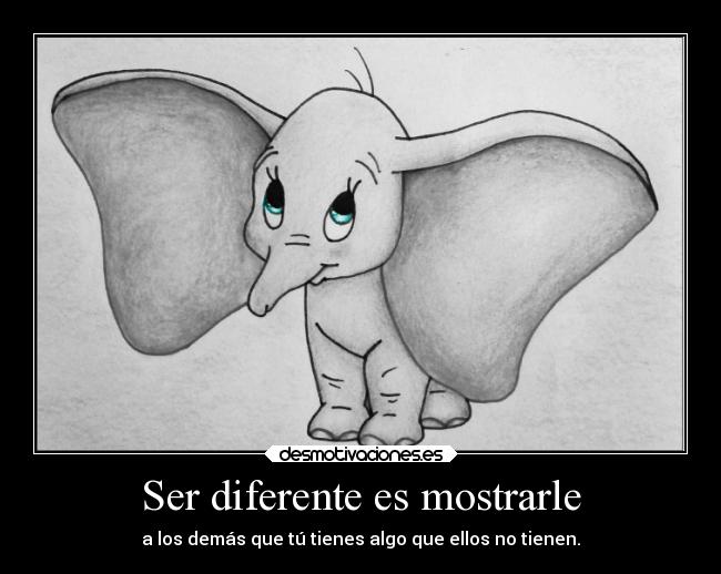 Ser diferente es mostrarle - 