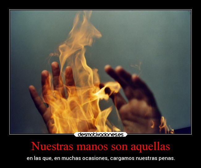 Nuestras manos son aquellas - 