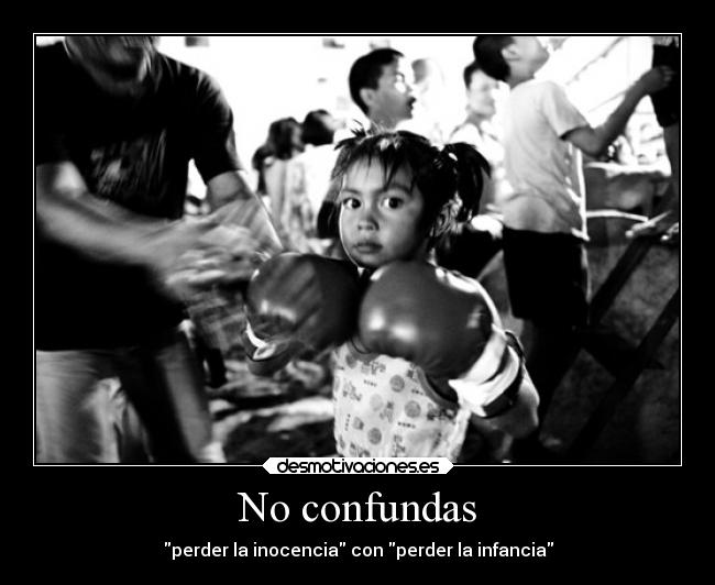 No confundas -