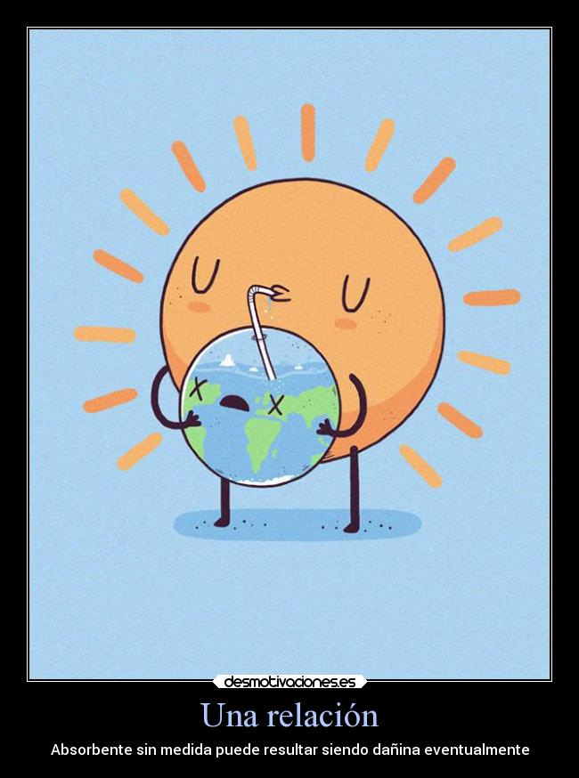Una relación - Absorbente sin medida puede resultar siendo dañina eventualmente