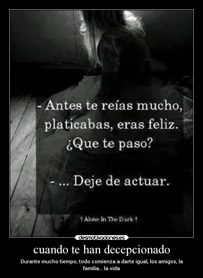 cuando te han decepcionado -