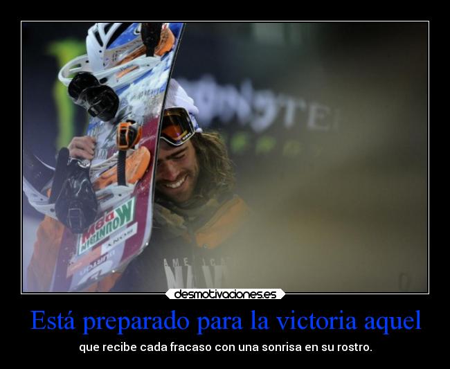 Está preparado para la victoria aquel -