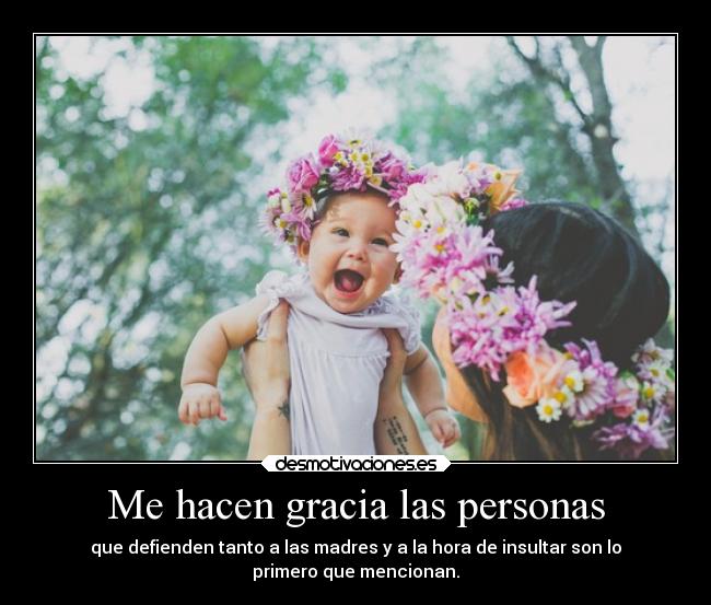 Me hacen gracia las personas - 