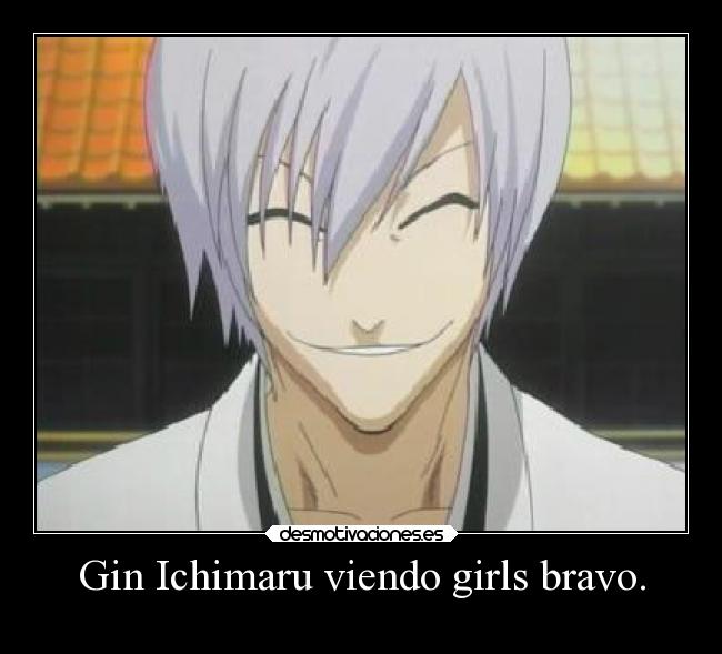 Gin Ichimaru viendo girls bravo. - 