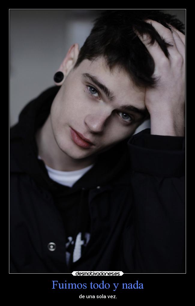 Fuimos todo y nada - 
