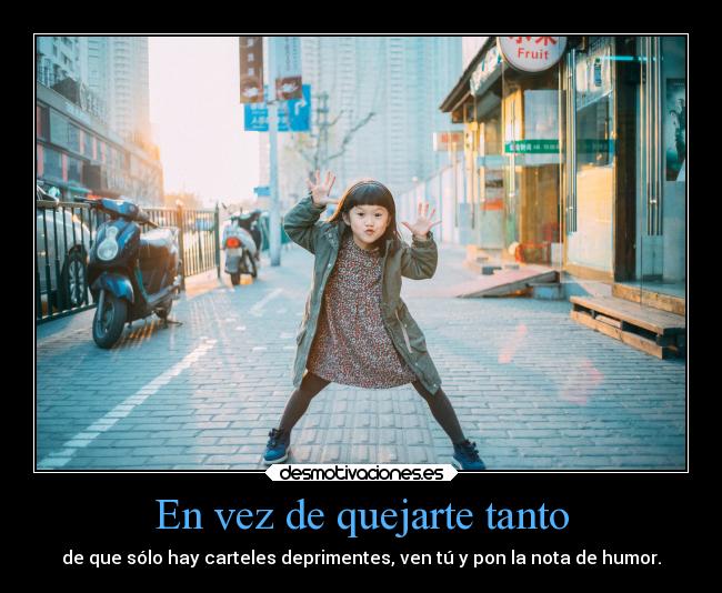 En vez de quejarte tanto - 