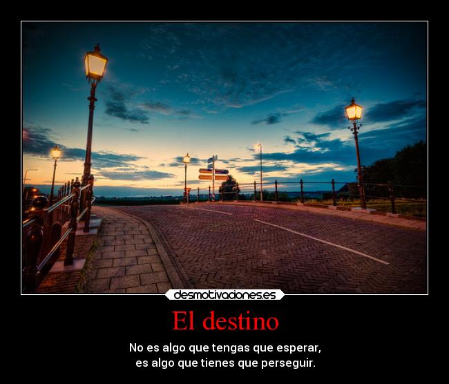 carteles destino destino suenos persiguelos btr221 desmotivaciones