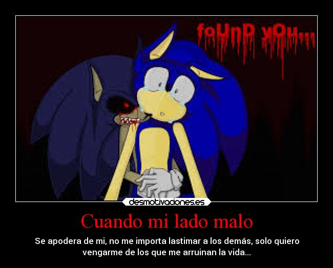 Cuando mi lado malo -